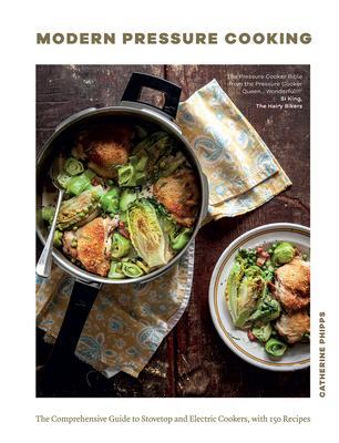 Cover: 9781787135321 | Modern Pressure Cooking | Catherine Phipps | Buch | Gebunden | 2022
