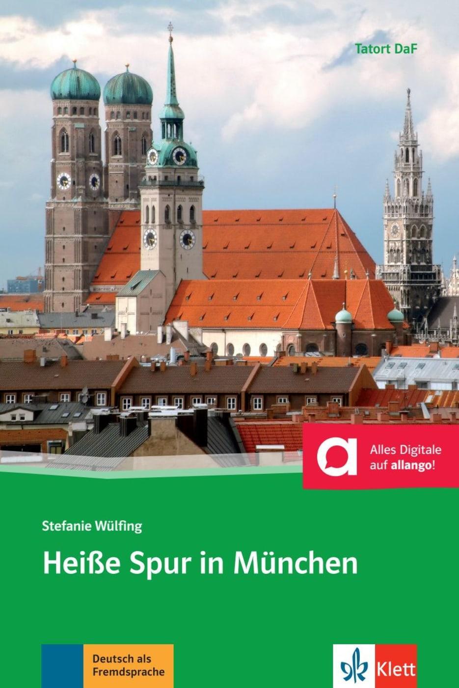 Cover: 9783125560444 | Heiße Spur in München | Stefanie Wülfing | Taschenbuch | Tatort DaF