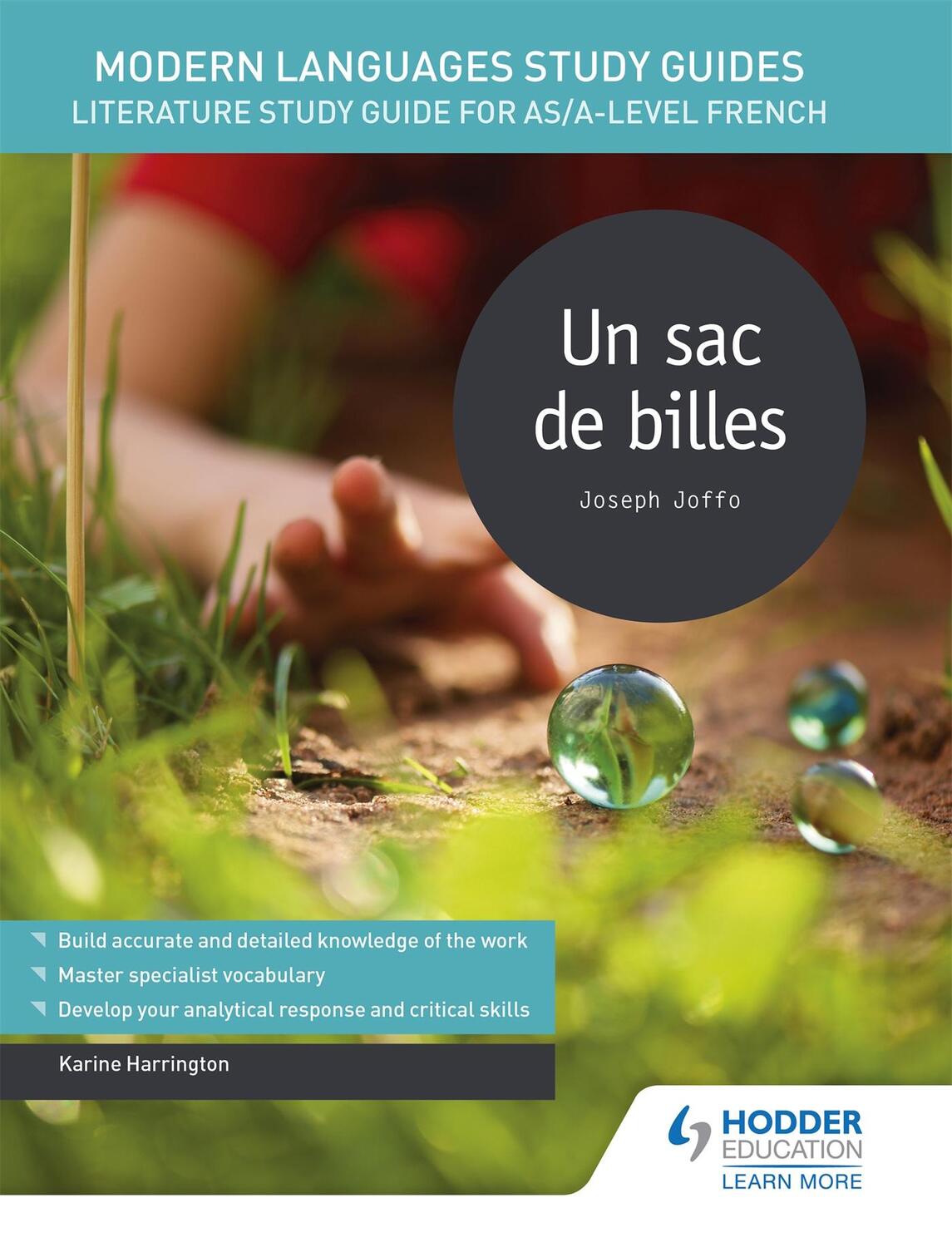 Cover: 9781471891878 | Modern Languages Study Guides: Un sac de billes | Karine Harrington