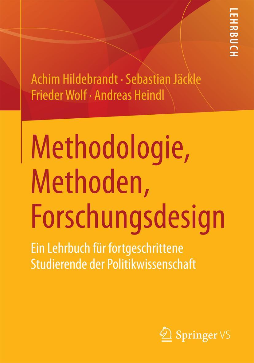 Cover: 9783531182568 | Methodologie, Methoden, Forschungsdesign | Achim Hildebrandt (u. a.)