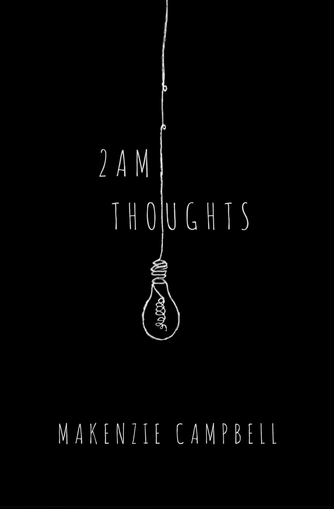 Cover: 9781771681643 | 2am Thoughts | Makenzie Campbell | Taschenbuch | Englisch | 2019