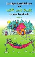 Cover: 9783848224593 | Lustige Geschichten mit Willi und Rudi aus dem Froschwald | Luenen