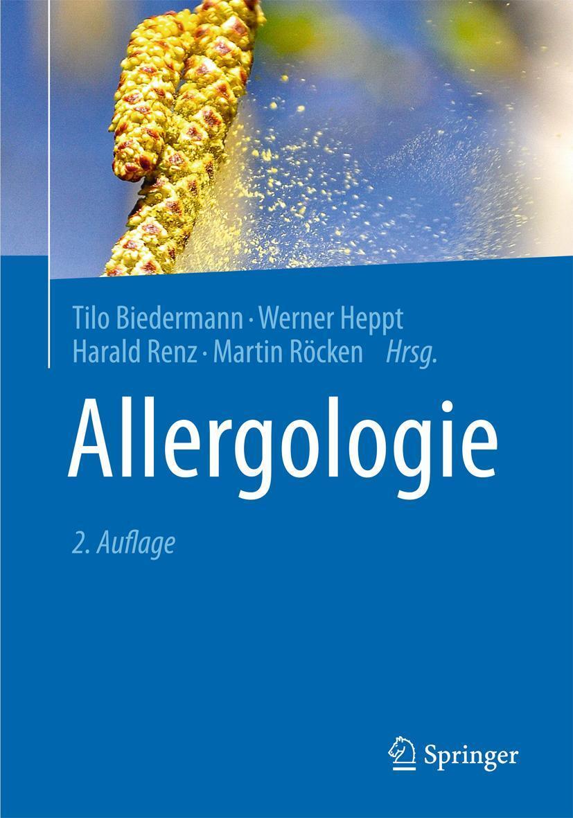 Cover: 9783642372025 | Allergologie | Tilo Biedermann (u. a.) | Buch | XIX | Deutsch | 2016