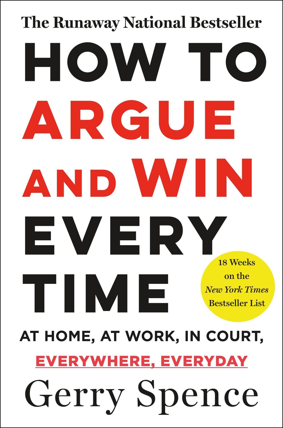 Cover: 9780312144777 | How to Argue &amp; Win Every Time | Gerry Spence | Taschenbuch | Englisch