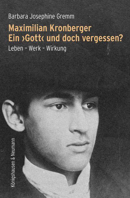 Cover: 9783826079733 | Maximilian Kronberger. Ein &gt;Gott&lt; und doch vergessen? | Gremm | Buch