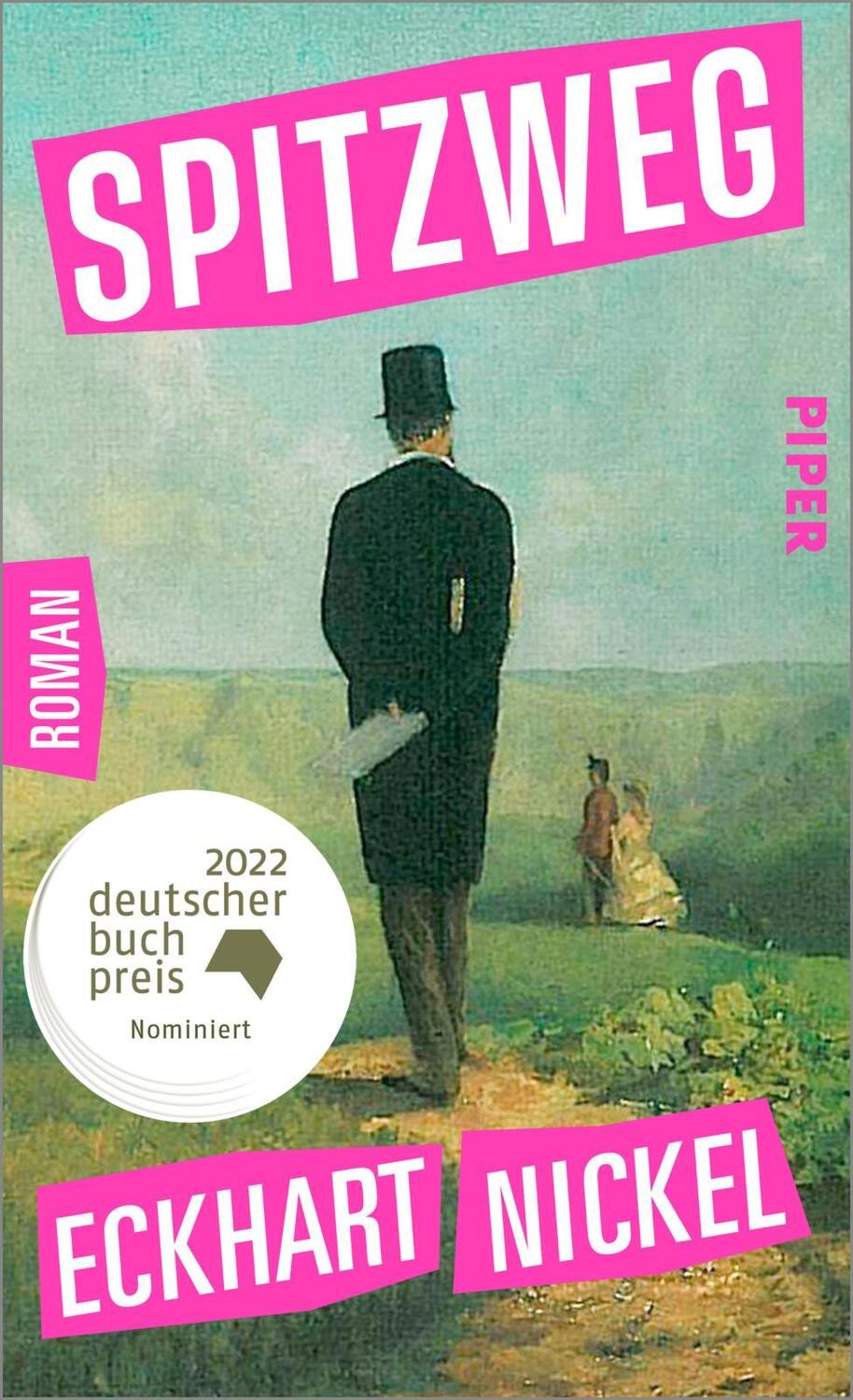 Cover: 9783492071437 | Spitzweg | Roman Nominiert für den Deutschen Buchpreis 2022 | Nickel