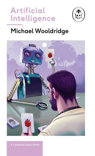Cover: 9780718188757 | Artificial Intelligence: A Ladybird Expert Book | Michael Wooldridge