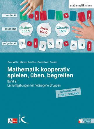 Cover: 9783772714443 | Mathematik kooperativ spielen, üben, begreifen. Band 2 | Wälti (u. a.)