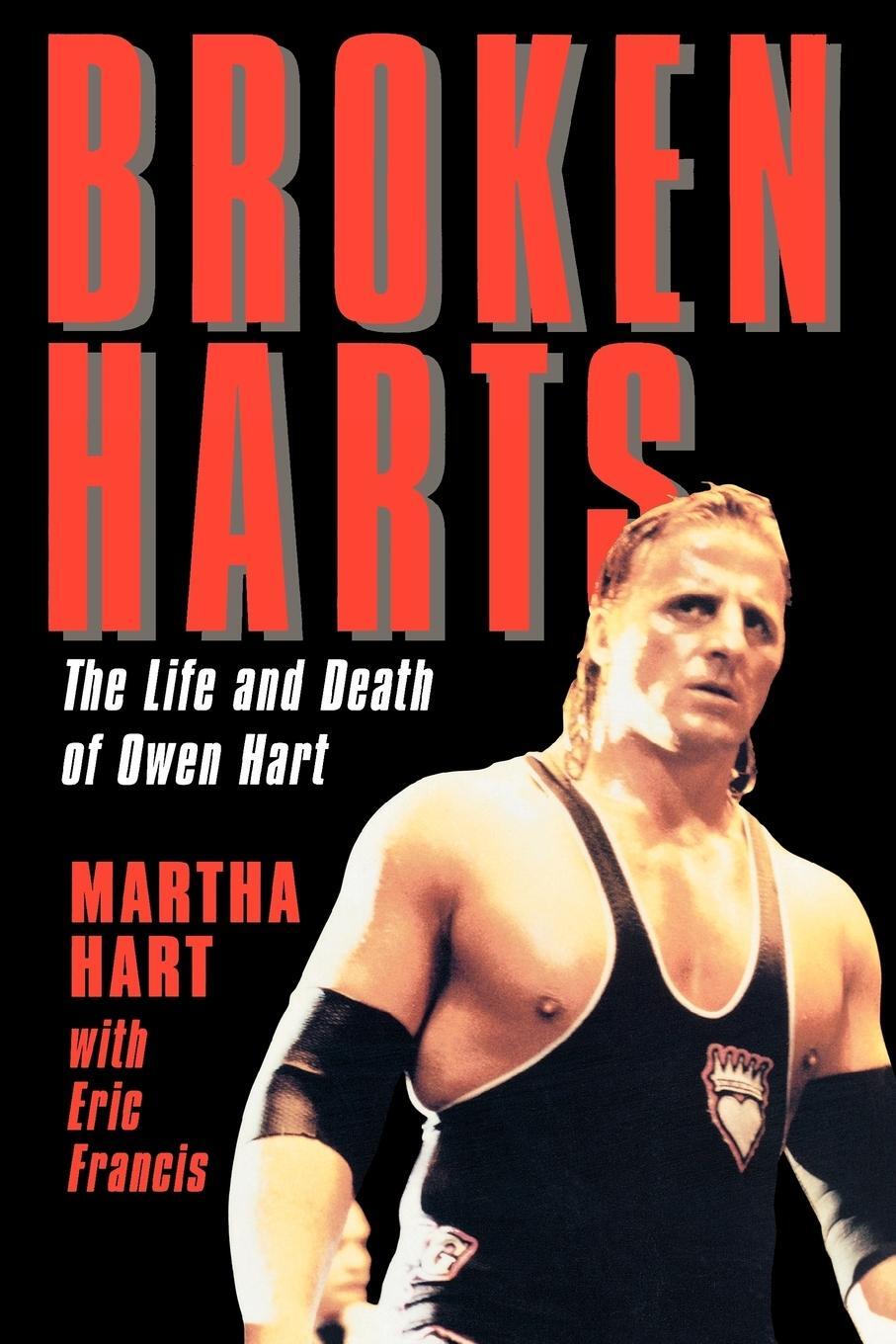 Cover: 9781590770368 | Broken Harts | The Life and Death of Owen Hart | Martha Hart | Buch