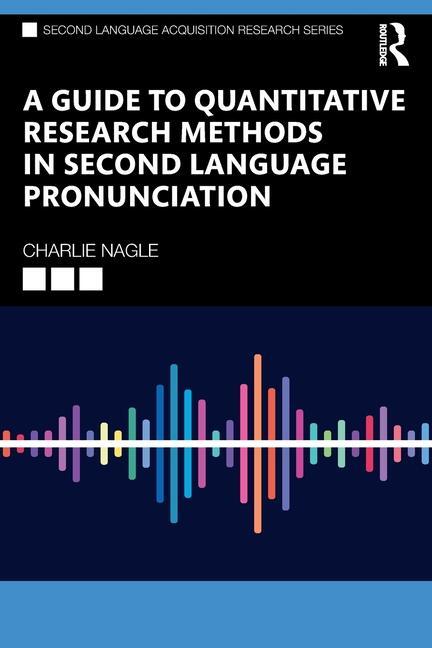 Cover: 9781032245553 | A Guide to Quantitative Research Methods in Second Language...