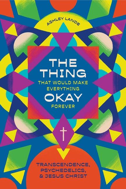 Cover: 9781683597605 | The Thing That Would Make Everything Okay Forever | Ashley Lande