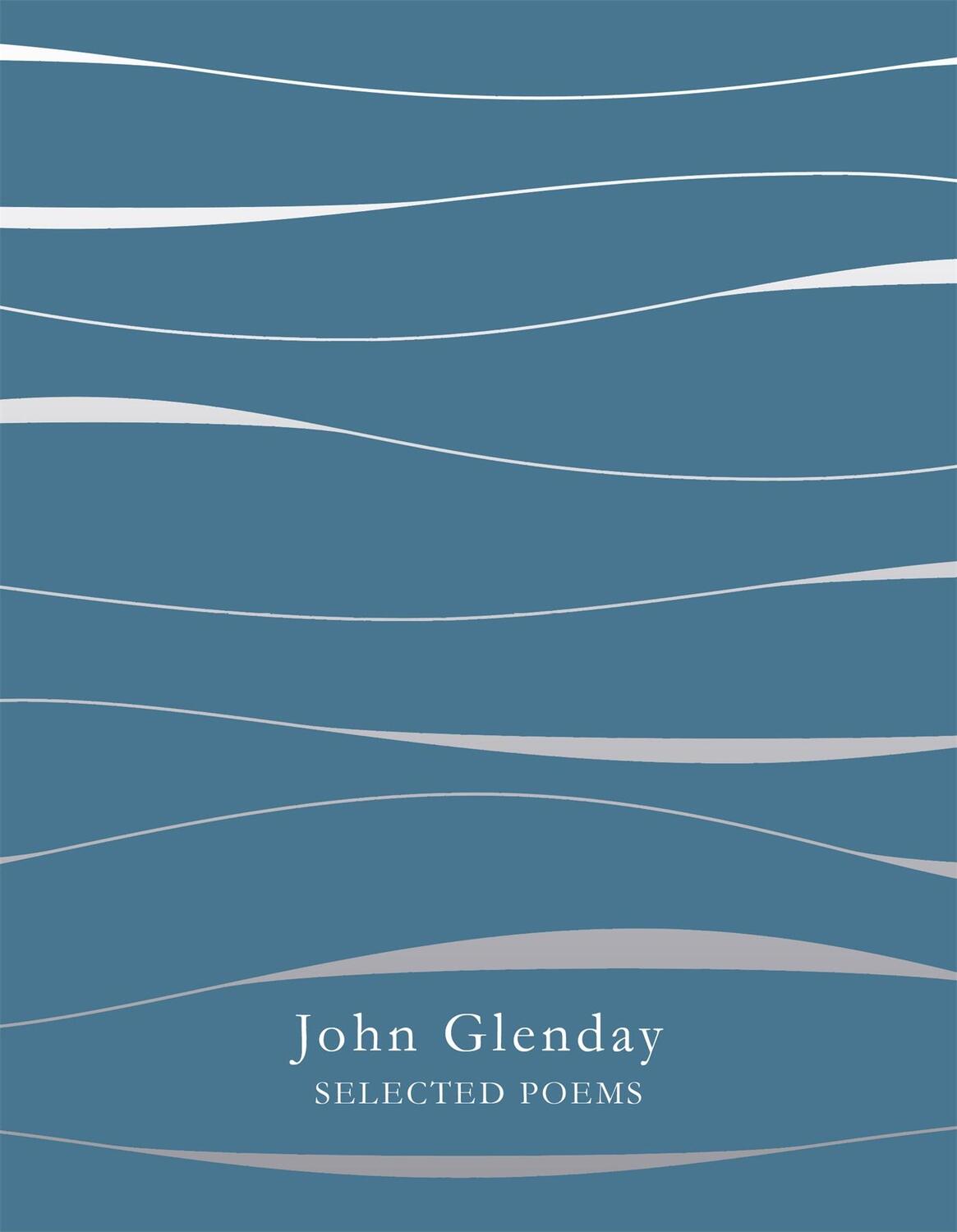 Cover: 9781529037715 | Selected Poems | John Glenday | Taschenbuch | Kartoniert / Broschiert