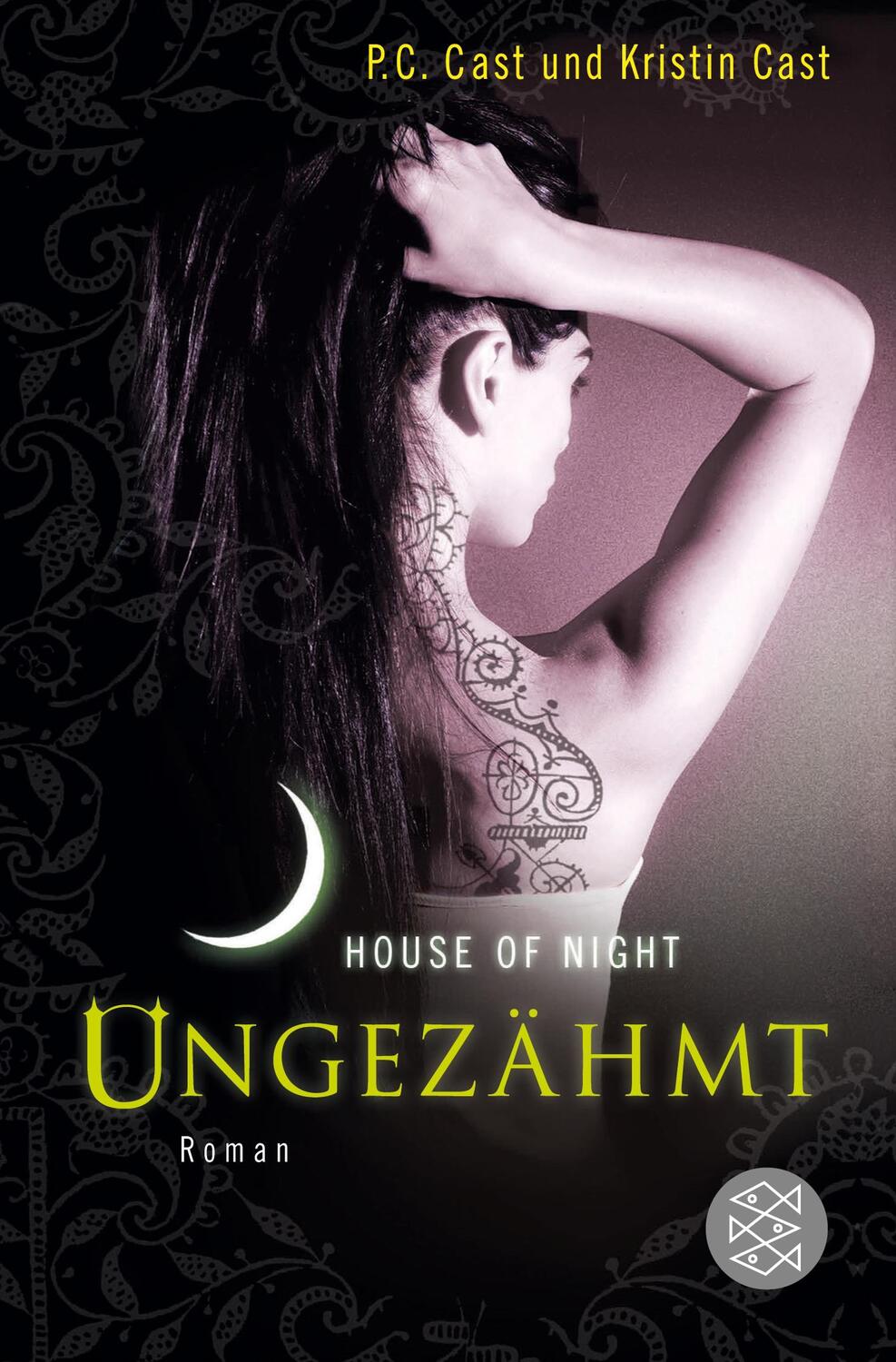 Cover: 9783596187294 | Ungezähmt | House of Night | P. C. Cast (u. a.) | Taschenbuch | 544 S.