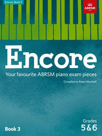 Cover: 9781848498495 | Encore: Book 3, Grades 5 &amp; 6 | Your favourite ABRSM piano exam pieces