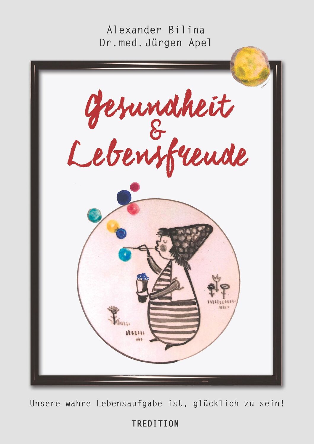 Cover: 9783748249801 | Gesundheit &amp; Lebensfreude | Jürgen Apel | Taschenbuch | Paperback