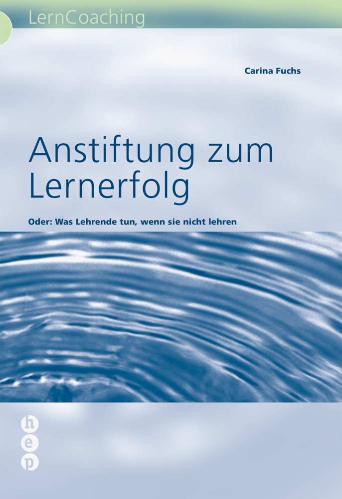 Cover: 9783039052295 | Anstiftung zum Lernerfolg | Carina Renold-Fuchs | Taschenbuch | 63 S.