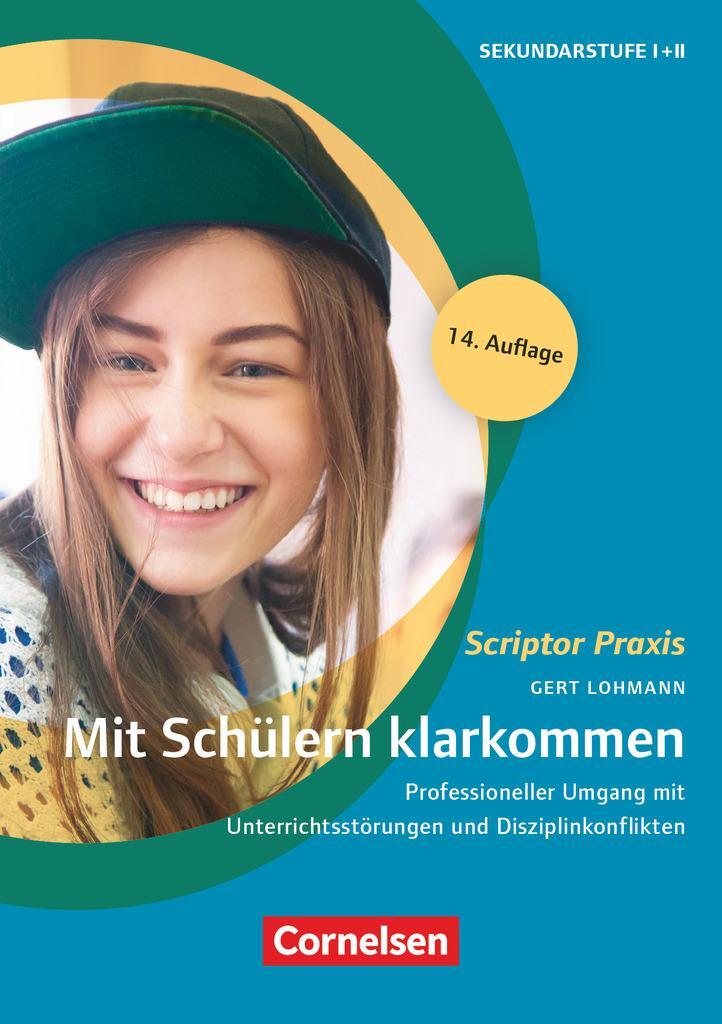 Cover: 9783589232901 | Mit Schülern klarkommen (14. Auflage) | Gert Lohmann | Taschenbuch