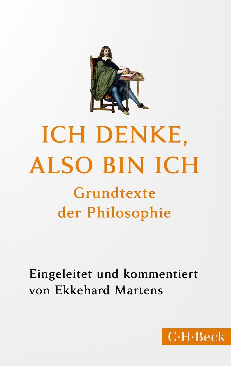 Cover: 9783406663338 | Ich denke, also bin ich | Grundtexte der Philosophie | Taschenbuch