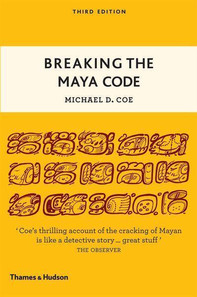Cover: 9780500289556 | Breaking the Maya Code | Michael D. Coe | Taschenbuch | Englisch