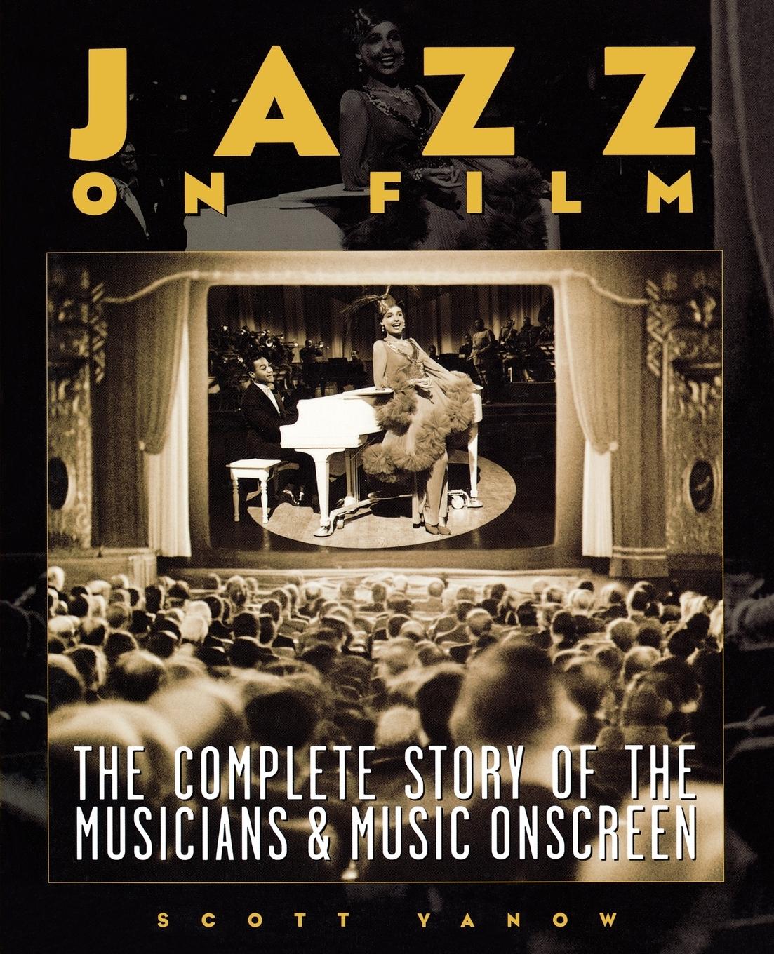 Cover: 9780879307837 | Jazz on Film | The Complete Story of the Musicians &amp; Music Onscreen