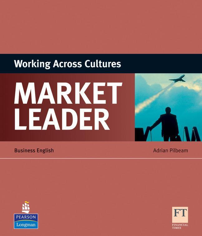 Cover: 9781408220030 | Market Leader - Working Across Cultures | Business English | Pilbeam