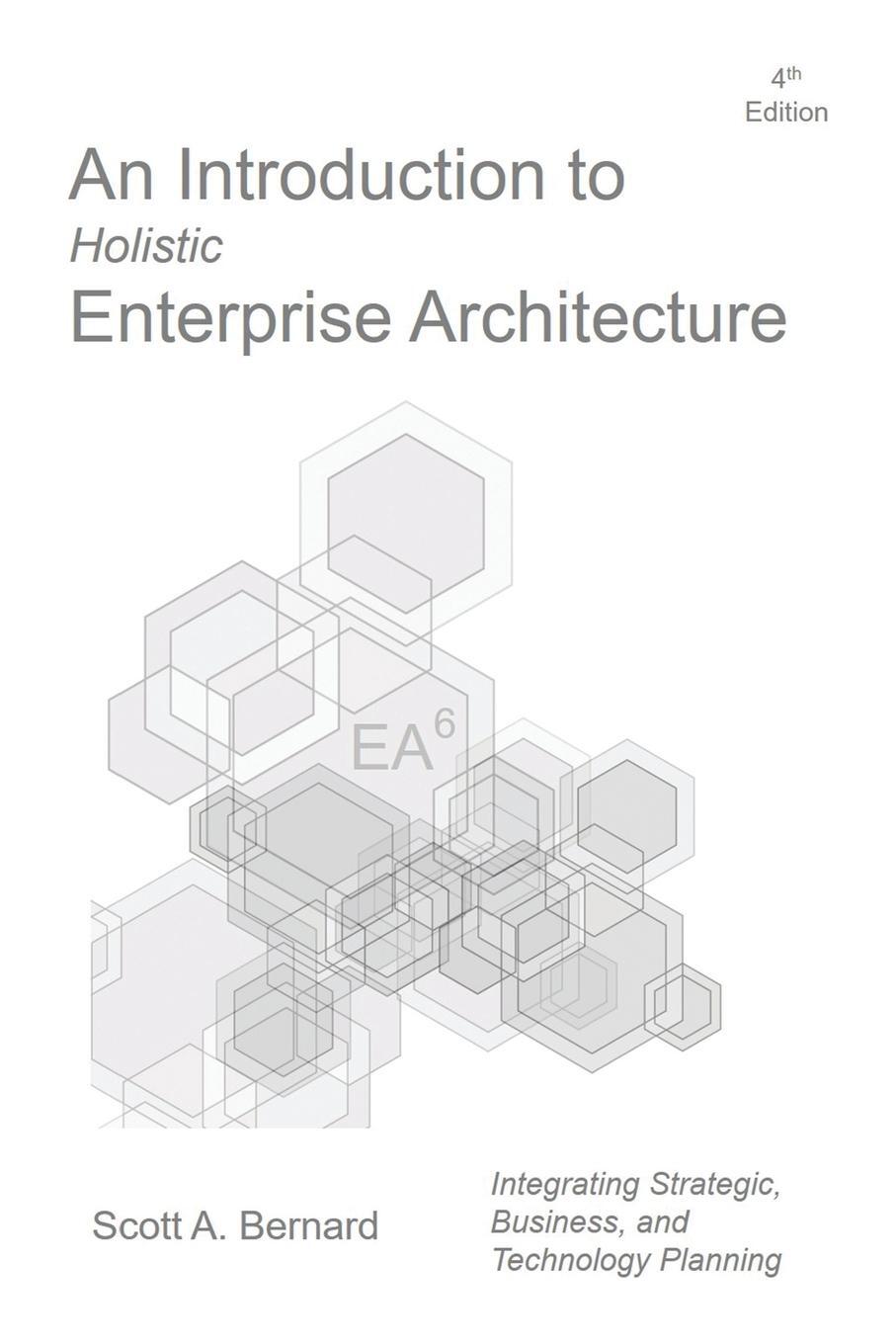 Cover: 9781728358055 | An Introduction to Holistic Enterprise Architecture | Fourth Edition