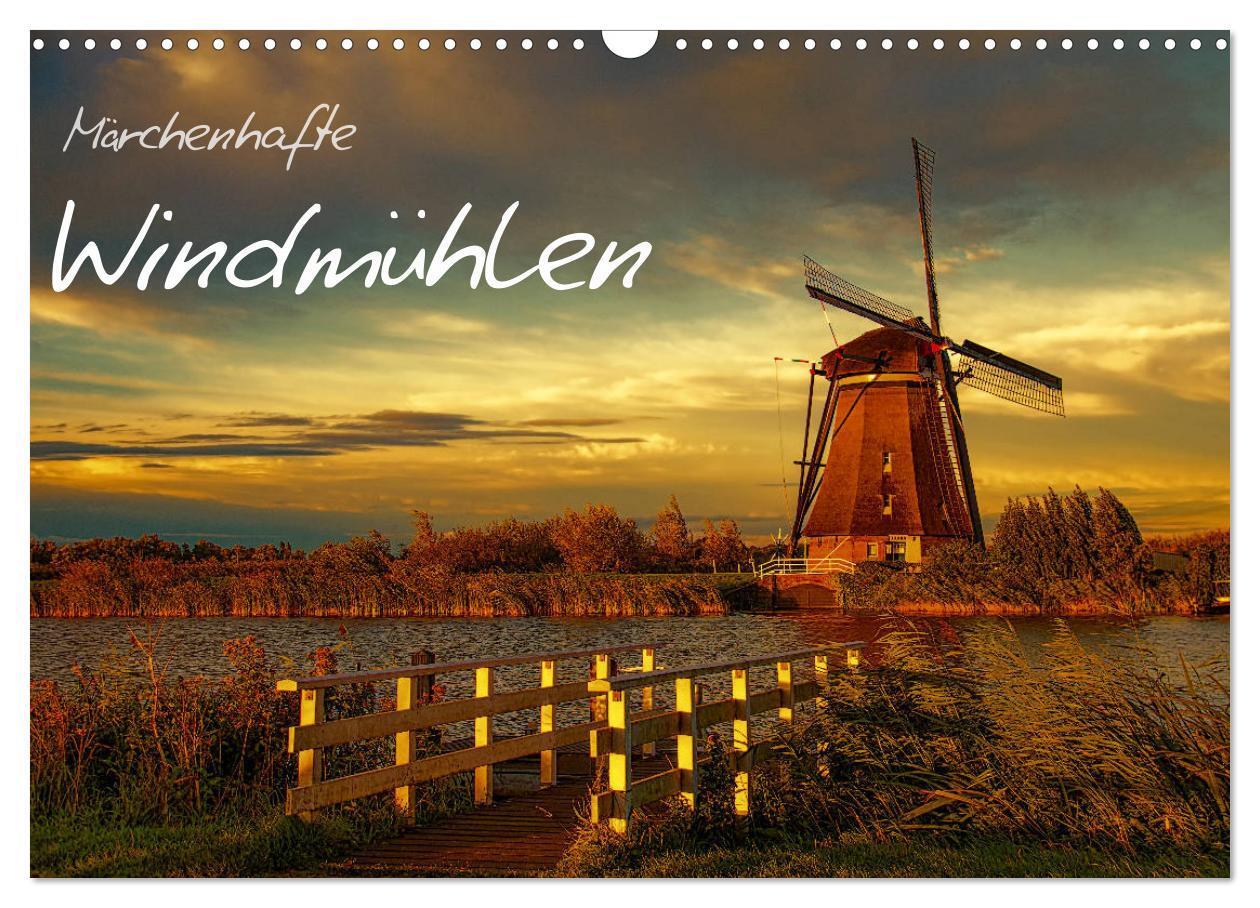 Cover: 9783675461697 | Märchenhafte Windmühlen (Wandkalender 2024 DIN A3 quer), CALVENDO...