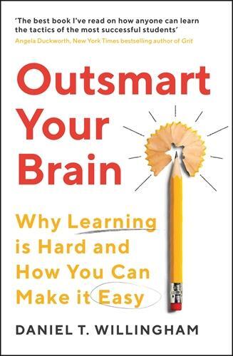 Cover: 9781788167765 | Outsmart Your Brain | Daniel Willingham | Taschenbuch | Englisch