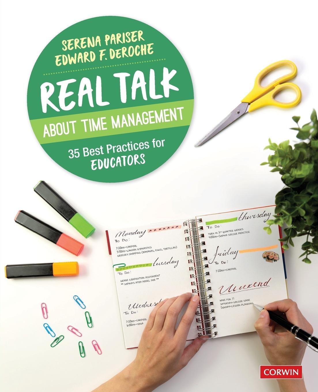 Cover: 9781544376912 | Real Talk About Time Management | 35 Best Practices for Educators