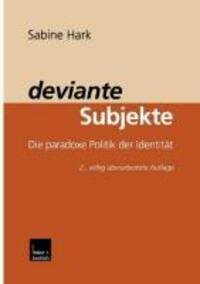 Cover: 9783810025869 | deviante Subjekte | Die paradoxe Politik der Identität | Sabine Hark