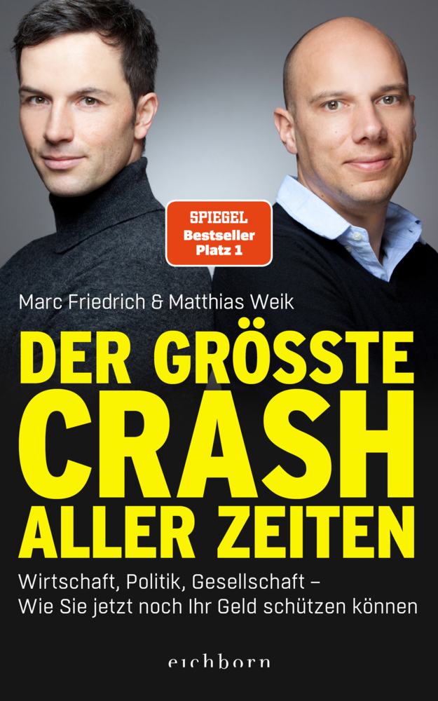 Cover: 9783847906698 | Der größte Crash aller Zeiten | Matthias Weik (u. a.) | Buch | 400 S.