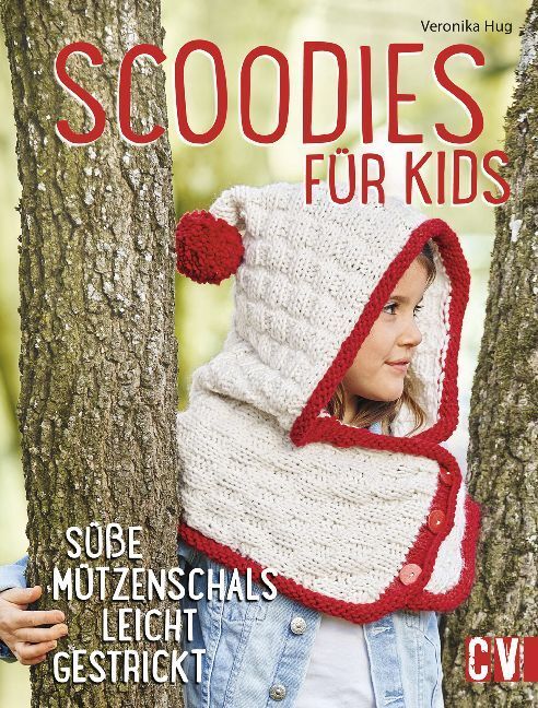Cover: 9783841063748 | Scoodies für Kids | Süße Mützenschals leicht gestrickt | Veronika Hug
