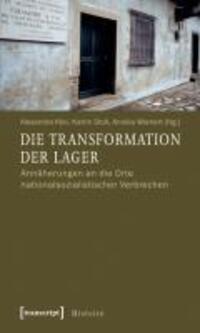 Cover: 9783837611793 | Die Transformation der Lager | Taschenbuch | 318 S. | Deutsch | 2011