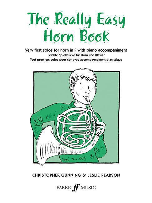 Cover: 9780571509966 | The Really Easy Horn Book: Very First Solos for Horn in F with...