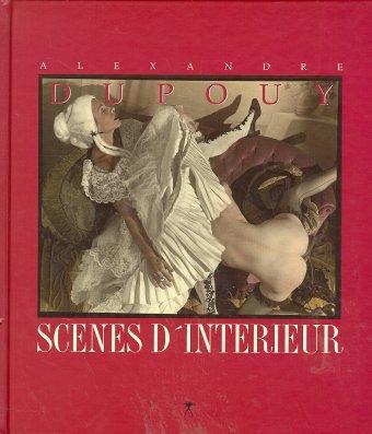 Cover: 9783887690915 | Scenes D' Interieur | Alexandre Dupouy | Buch | Deutsch | 2022