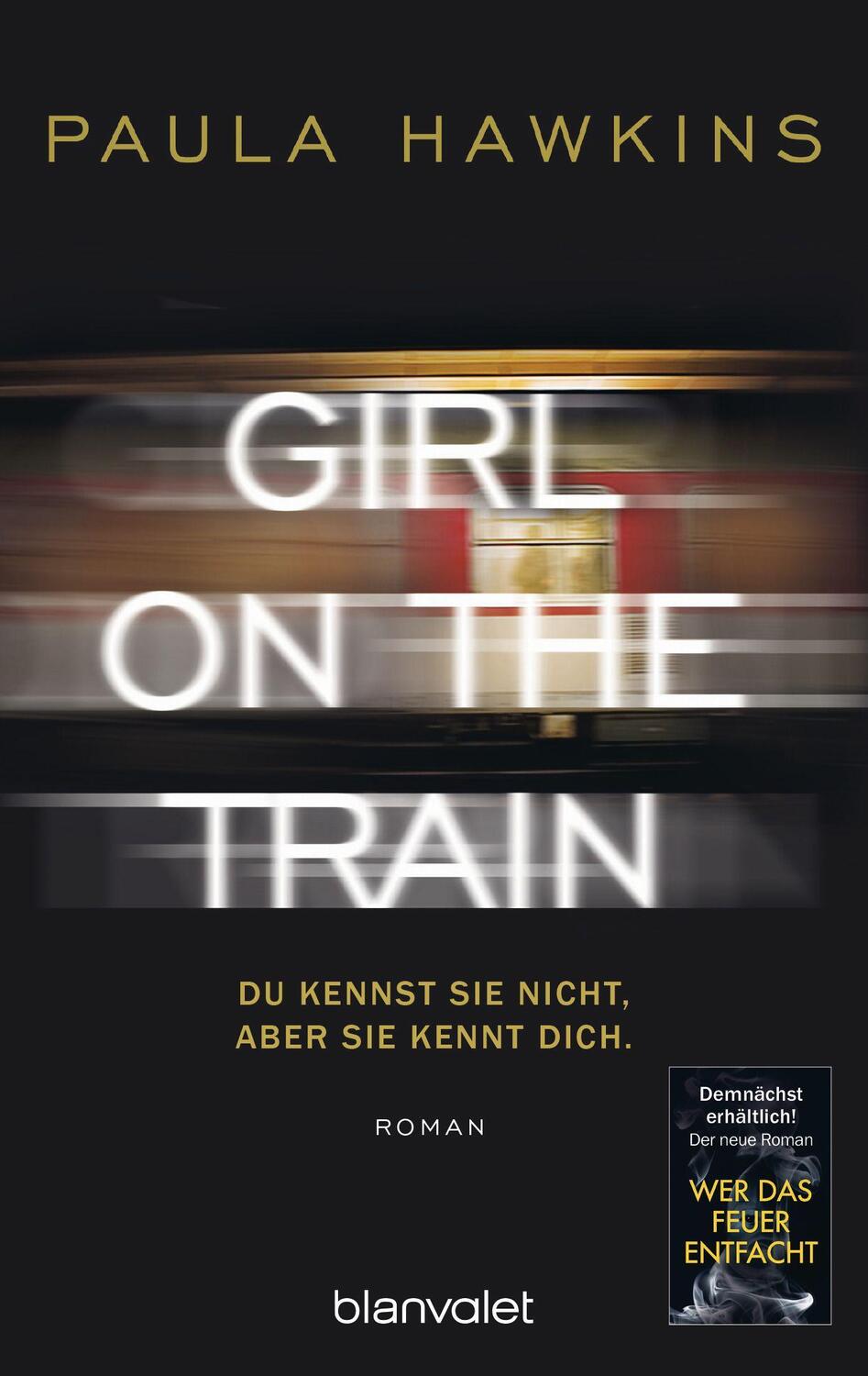 Cover: 9783734100512 | Girl on the Train - Du kennst sie nicht, aber sie kennt dich | Hawkins
