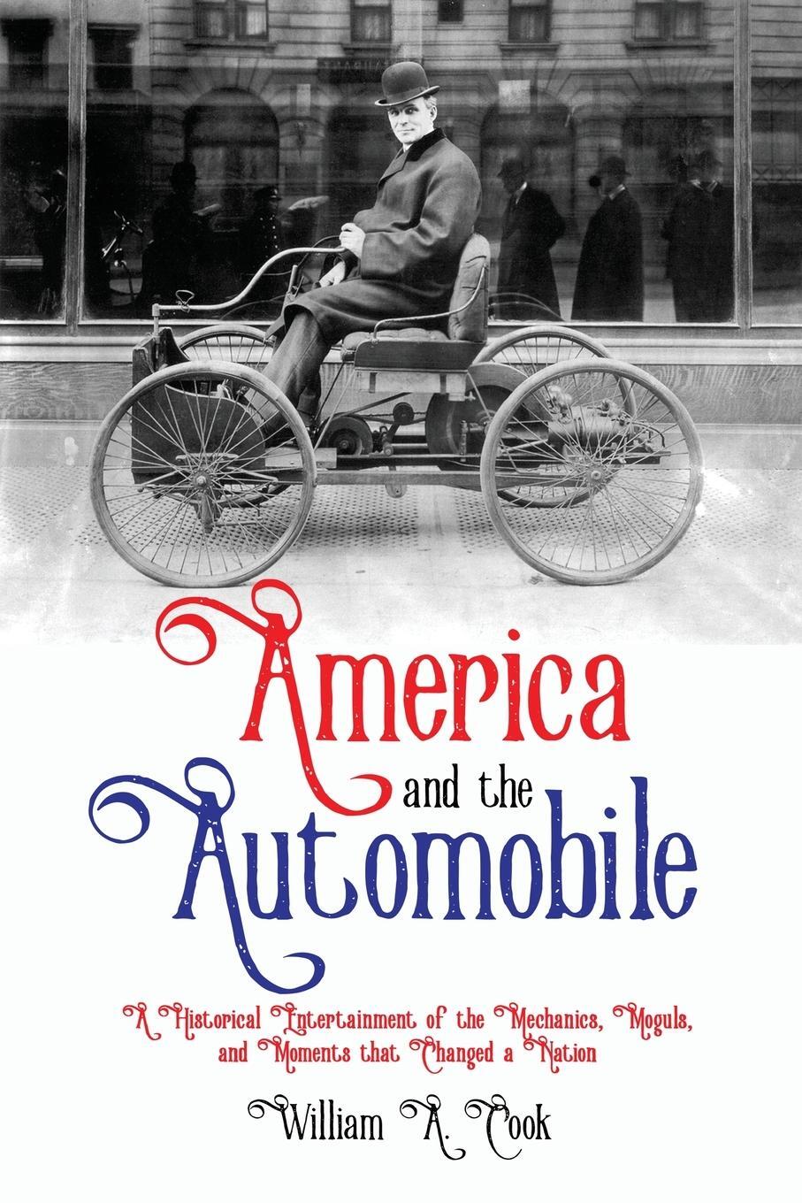 Cover: 9781620064146 | America and the Automobile | William A Cook | Taschenbuch | Paperback