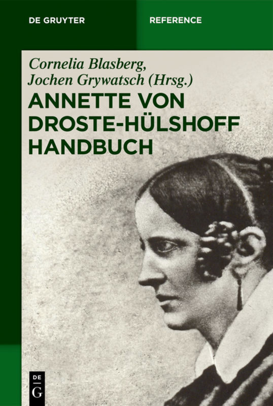 Cover: 9783110351941 | Annette von Droste-Hülshoff Handbuch | Cornelia Blasberg (u. a.)