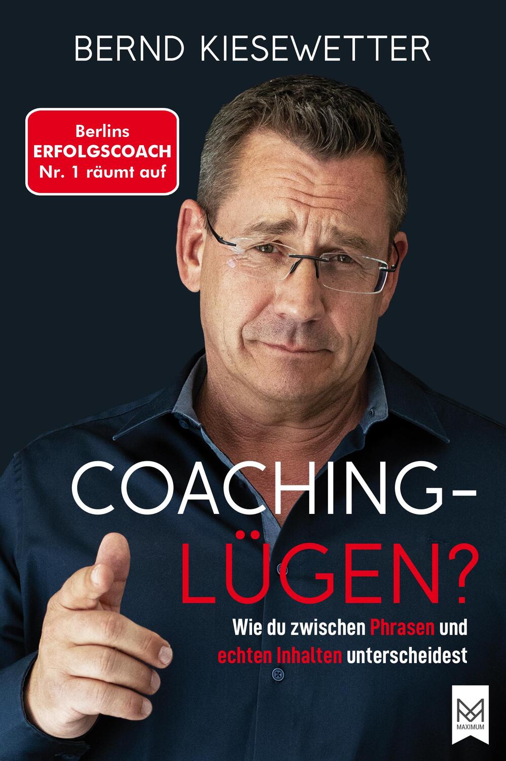 Cover: 9783986790059 | Coaching Lügen? | Bernd Kiesewetter | Buch | Deutsch | 2022
