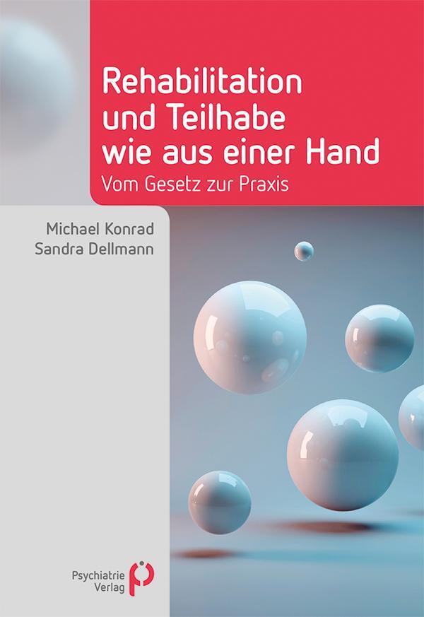 Cover: 9783966051545 | Rehabilitation und Teilhabe wie aus einer Hand | Vom Gesetz zur Praxis