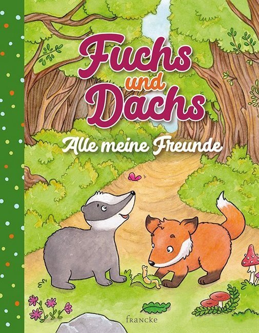Cover: 9783963621789 | Fuchs und Dachs - Alle meine Freunde | Buch | 80 S. | Deutsch | 2020