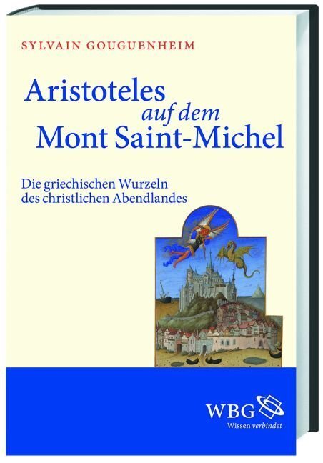 Cover: 9783534254354 | Aristoteles auf dem Mont Saint-Michel | Sylvain Gouguenheim | Buch