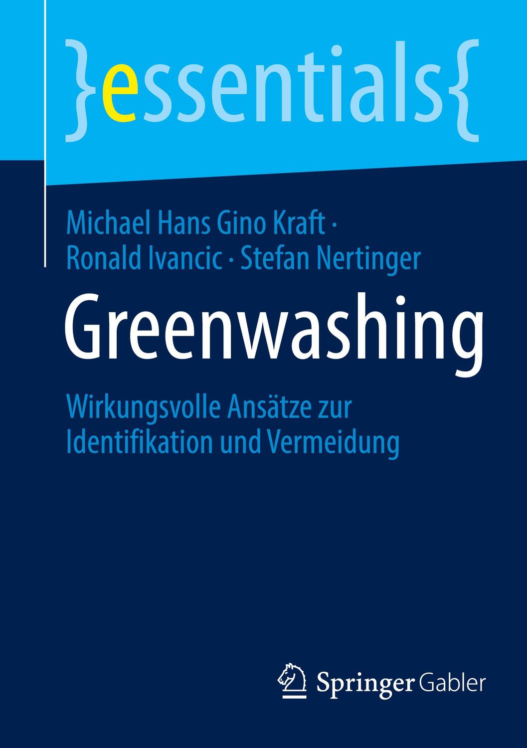 Cover: 9783658447434 | Greenwashing | Wirkungsvolle Ansätze zur Identifikation und Vermeidung