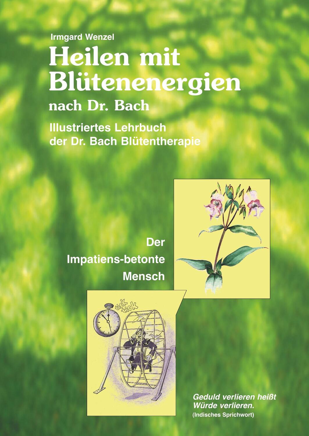 Cover: 9783748103530 | Heilen mit Blütenenergien nach Dr. Bach | Irmgard Wenzel | Buch | 2019