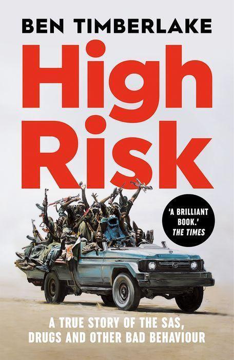Cover: 9781787388420 | High Risk | A True Story of the SAS, Drugs and Other Bad Behaviour