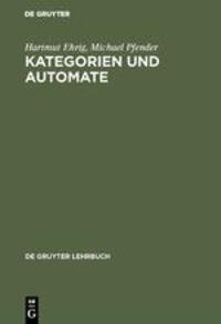 Cover: 9783110039023 | Kategorien und Automate | Michael Pfender (u. a.) | Buch | 170 S.