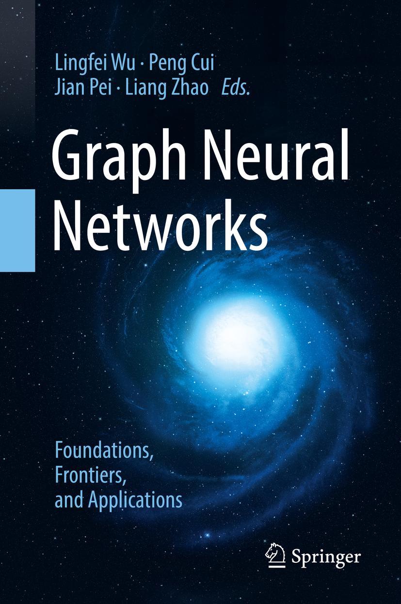 Cover: 9789811660566 | Graph Neural Networks: Foundations, Frontiers, and Applications | Buch