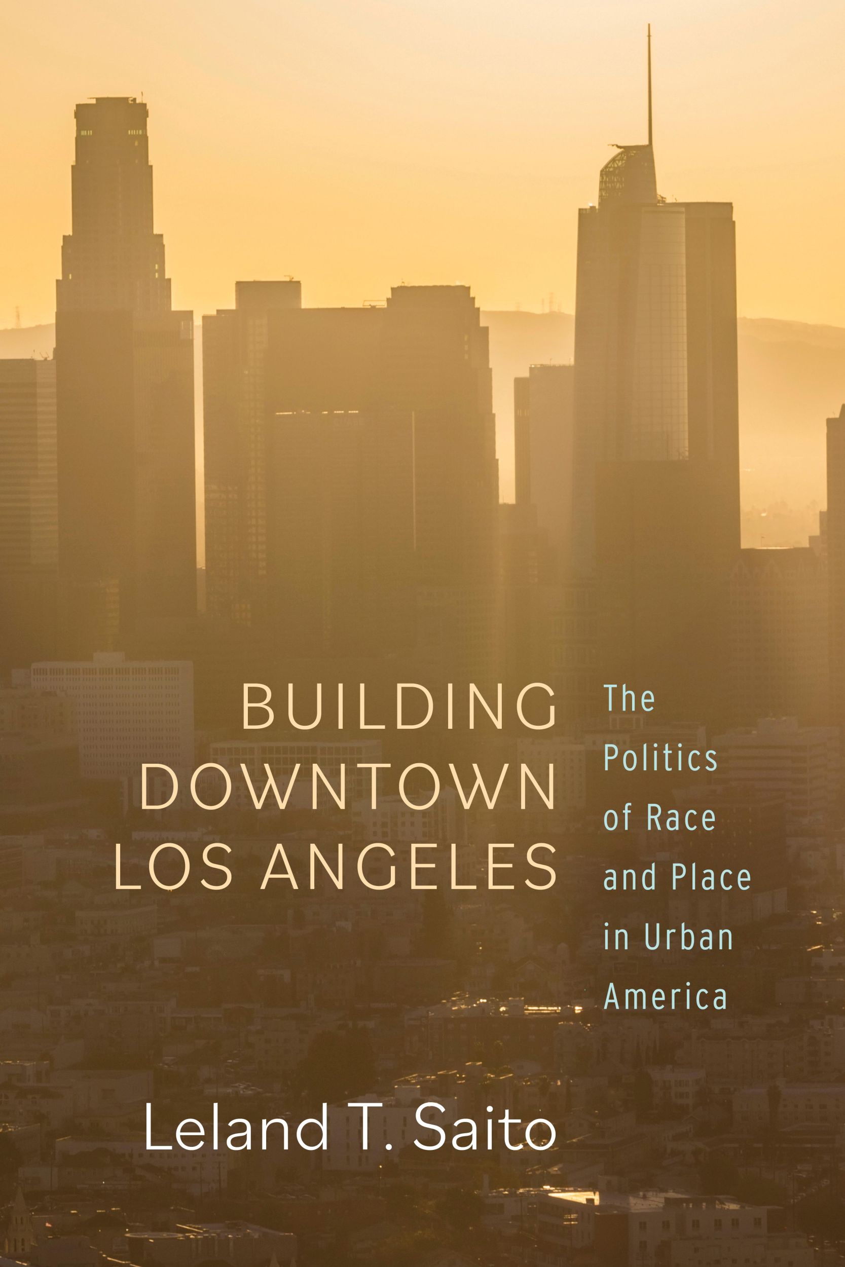 Cover: 9781503632523 | Building Downtown Los Angeles | Leland T Saito | Taschenbuch | 2022