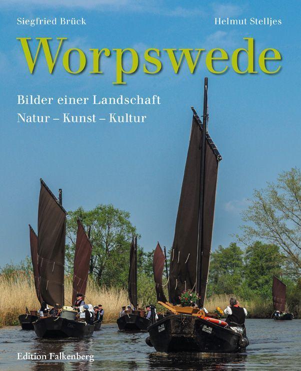 Cover: 9783954942558 | Worpswede - Bilder einer Landschaft | Natur - Kunst - Kultur | Buch