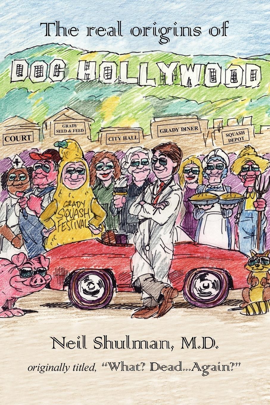 Cover: 9781425988609 | Doc Hollywood | Neil Shulman | Taschenbuch | Paperback | Englisch